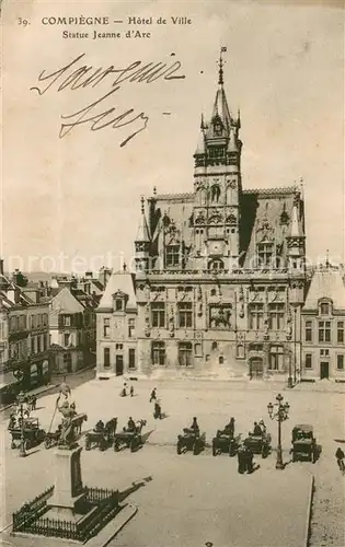 AK / Ansichtskarte Compiegne_Oise Hotel de Ville Statue Jeanne d Arc Compiegne Oise