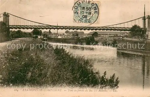 AK / Ansichtskarte Compiegne_Oise Pont suspendu du Bac a l Aumone Compiegne Oise