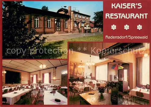 AK / Ansichtskarte Radensdorf_Spreewald Kaisers Restaurant Radensdorf Spreewald