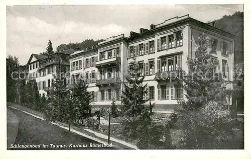 AK / Ansichtskarte Schlangenbad_Taunus Kurhaus R?merbad Schlangenbad_Taunus
