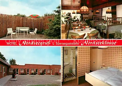 AK / Ansichtskarte Norden_Norddeich_Ostfriesland Motel Nordseegruss Restaurant Nordseeklaues Norden_Norddeich