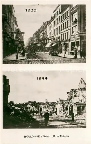 AK / Ansichtskarte Boulogne sur Mer Rue Thiers 1939 et 1944 Boulogne sur Mer