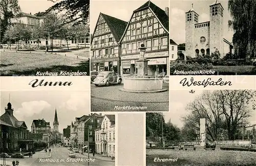 AK / Ansichtskarte Unna Kurhaus Koenigsborn Rathaus Stadtkirche Marktbrunnen Katharinenkirche Ehrenmal Unna