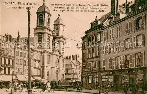 AK / Ansichtskarte Sedan_Ardennes Place d Armes un jour de marche Sedan Ardennes