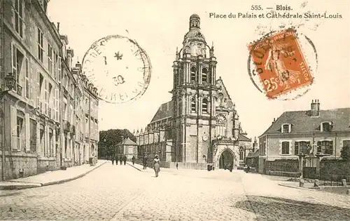 AK / Ansichtskarte Blois_Loir_et_Cher Place du Palais et Cathedrale Saint Louis Blois_Loir_et_Cher