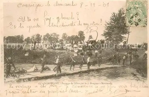 AK / Ansichtskarte Compiegne_Oise Passage de l Oise par le 5e Dragons a Montmacq Compiegne Oise