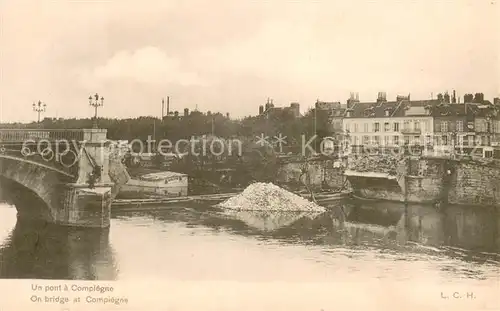 AK / Ansichtskarte Compiegne_Oise Un pont detruit Compiegne Oise