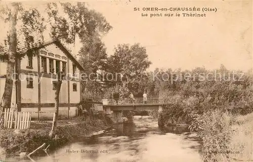 AK / Ansichtskarte Saint Omer en Chaussee Le pont sur le Therinet Saint Omer en Chaussee