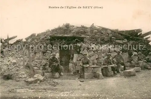AK / Ansichtskarte Savy_Aisne Restes de l eglise Ruines Grande Guerre Savy_Aisne