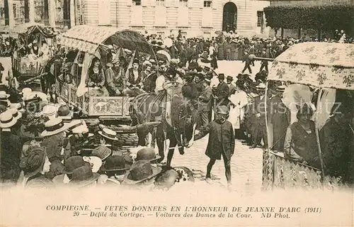 AK / Ansichtskarte Compiegne_Oise Fetes en l honneur de Jeanne d Arc Defile du Cortege Compiegne Oise