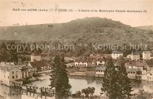 AK / Ansichtskarte Bar sur Aube L Aube et la Montagne Sainte Germaine Bar sur Aube