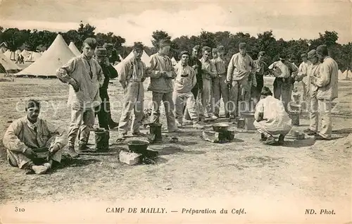 AK / Ansichtskarte Camp_de_Mailly Preparation du cafe Camp_de_Mailly