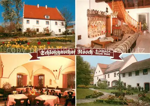AK / Ansichtskarte Blaibach Schlossgasthof Roesch im Bayerischen Wald Restaurant Foyer Blaibach