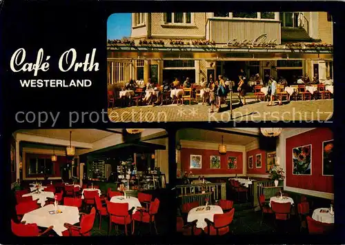 AK / Ansichtskarte Westerland_Sylt Caf? Orth  Westerland_Sylt