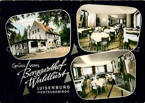 AK / Ansichtskarte Luisenburg Berggasthof Waldlust im Fichtelgebirge Luisenburg