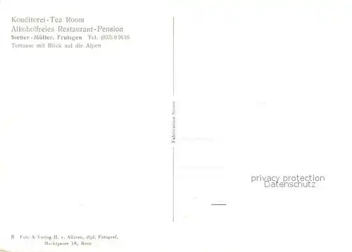 AK / Ansichtskarte Frutigen_BE Konditorei Tea Room Restaurant Pension Sieber Mueller Terrasse Alpenblick Frutigen BE