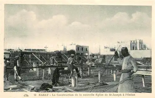 AK / Ansichtskarte Rabat_Marokko Construction de la nouvelle Eglise de Saint Joseph a l Ocean Rabat Marokko