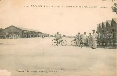 AK / Ansichtskarte Etampes Ecole d Aviation Militaire a Ville Sauvage Garages Etampes