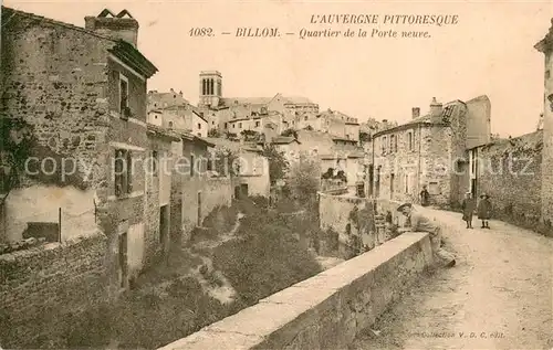 AK / Ansichtskarte Billom Quartier de la Porte neuve Billom