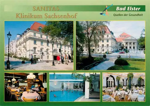 AK / Ansichtskarte Bad_Elster Sanitas Klinikum Sachsenhof Gaststube Hallenbad Terrasse Bad_Elster