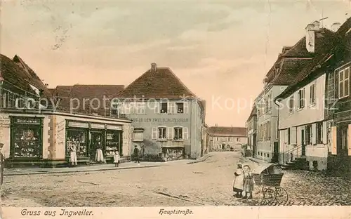 AK / Ansichtskarte Ingweiler_Elsass Hauptstrasse Haus zu den zwei Schluesseln Ingweiler_Elsass