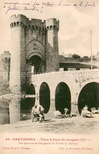 AK / Ansichtskarte Parthenay Tour et Pont Saint Jacques vue prise sur la rive gauche du Thouet Parthenay