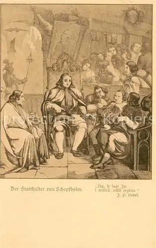 AK / Ansichtskarte Schopfheim Der Stadthalter von Schopfheim Kuenstlerkarte Hebelpostkarte Nr. 7 Schopfheim