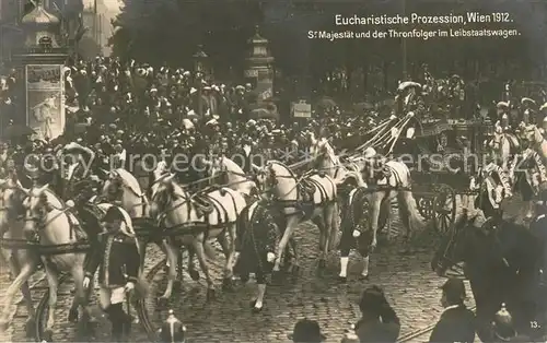 AK / Ansichtskarte Wien Eucharistische Prozession Glas Galawagen Pferdegespann Wien