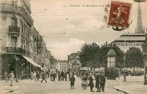 AK / Ansichtskarte Troyes_Aube Rue Thiers et le Marche Troyes Aube