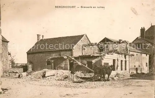 AK / Ansichtskarte Bergnicourt Brasserie en ruines Grande Guerre Truemmer 1. Weltkrieg Bergnicourt
