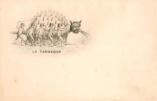 AK / Ansichtskarte Tarascon_Bouches du Rhone La Tarasque Animal du folklore provencal Drache Sage Kuenstlerkarte Tarascon Bouches du Rhone