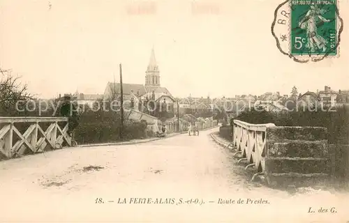 AK / Ansichtskarte La_Ferte Alais Route de Presles Pont Eglise La_Ferte Alais