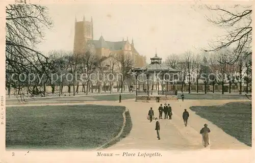 AK / Ansichtskarte Meaux_Seine_et_Marne Place Lafayette Meaux_Seine_et_Marne