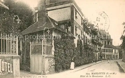 AK / Ansichtskarte Marlotte_Bourron Hotel de la Renaissance Marlotte Bourron