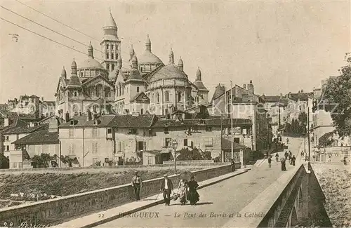AK / Ansichtskarte Perigueux Le Pont des Barris et la Cathedrale Perigueux