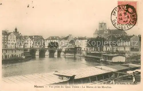 AK / Ansichtskarte Meaux_Seine_et_Marne Vue prise du Quai Thiers La Marne et les Moulins Meaux_Seine_et_Marne