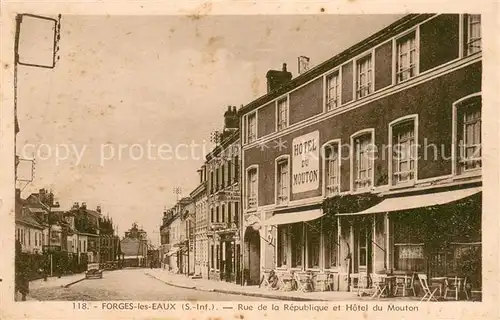 AK / Ansichtskarte Forges les Eaux Rue de la Republique et Hotel du Mouton Forges les Eaux