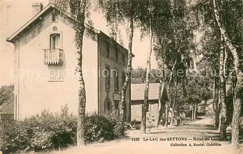 AK / Ansichtskarte Lac_des_Settons Hotel du Lac Lac_des_Settons