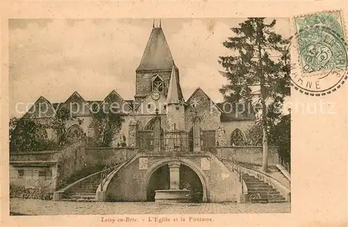 AK / Ansichtskarte Loisy en Brie Eglise et la fontaine Loisy en Brie