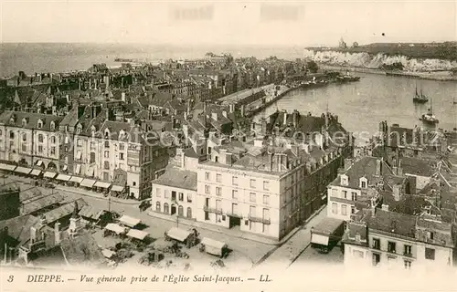 AK / Ansichtskarte Dieppe_Seine Maritime Vue generale prise de l Eglise Saint Jacques Dieppe Seine Maritime