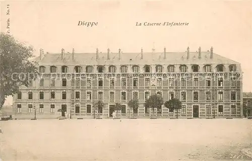 AK / Ansichtskarte Dieppe_Seine Maritime Caserne d Infanterie Dieppe Seine Maritime