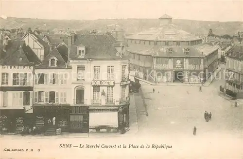 AK / Ansichtskarte Sens_Yonne Le Marche couvert et Place de la Republique Sens_Yonne