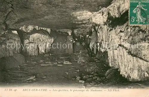 AK / Ansichtskarte Arcy sur Cure_Yonne Les grottes Passage de Madame Arcy sur Cure Yonne
