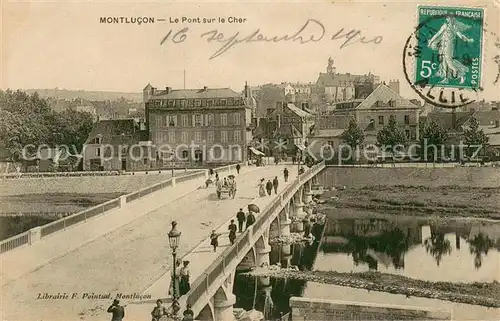 AK / Ansichtskarte Montlucon Pont sur le Cher Montlucon