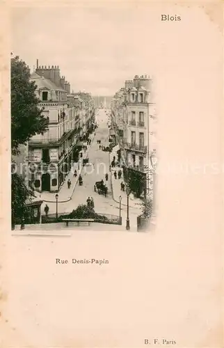 AK / Ansichtskarte Blois_Loir_et_Cher Rue Denis Papin Blois_Loir_et_Cher