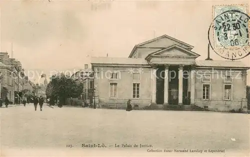 AK / Ansichtskarte Saint_Lo Palais de Justice Saint_Lo