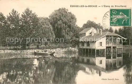 AK / Ansichtskarte Egriselles le Bocage Etang de Brouilleret Egriselles le Bocage