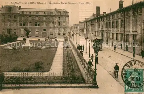 AK / Ansichtskarte Chalons sur Marne Institution Saint Etienne et Hotel Dieu 