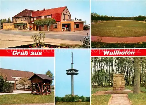 Wallhoefen Einkaufs Markt Hotel Gastwirtschaft Funkturm Gedenkstein 