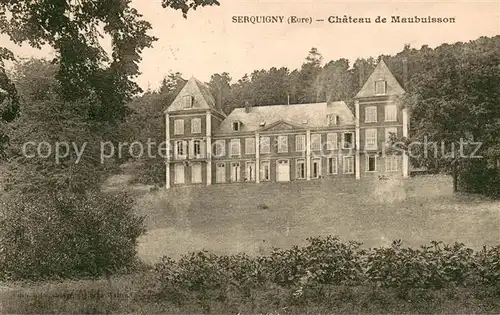 AK / Ansichtskarte Serquigny Chateau de Maubuisson Serquigny